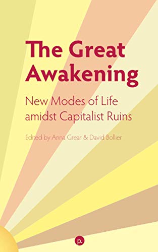 The Great Awakening:  New Modes of Life amidst Capitalist Ruins (Paperback)