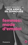 Mon année en Zemmourie (III) Femmes : mode d'emploi Mon année en Zemmourie (III) Femmes : mode d'emploi