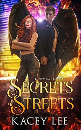 Secrets In The Streets (Demon Pact #2)
