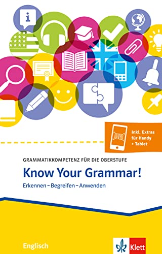 Know your Grammar. Erkennen - Begreifen - Anwenden (Paperback)