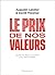 Le Prix de nos Valeurs by Augustin Landier