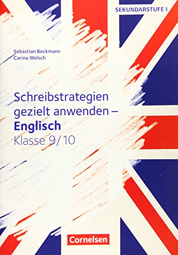 Schreibstrategien gezielt anwenden - Englisch Klasse 9/10 (Paperback)