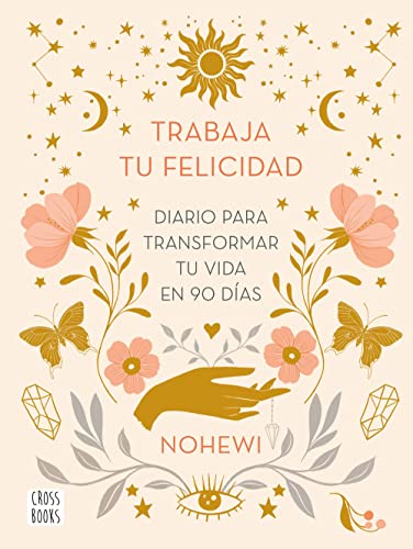 Portada de Trabaja tu felicidad, de Nohewi