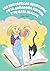 Las fantásticas aventuras de la soñadora Chusita y su gata Bl... by Lotta Neele