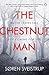 The Chestnut Man