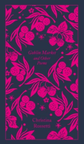 Goblin Market and Other Poems