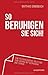 So Beruhigen Sie Sich by Matthias Ennenbach