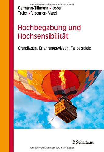 Hochbegabung und Hochsensibilität - Grundlagen, Erfahrungswissen, Fallbeispiele (Hardcover)