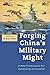 Forging China's Military Might: A New Framework for Assessing Innovation
