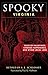 Spooky Virginia: Tales of Hauntings, Strange Happenings, and Other Local Lore