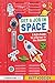 Get a Job in Space: A Kid's...