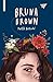 Bruna Brown