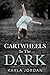 Cartwheels In The Dark