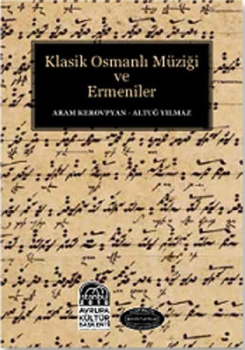 Klasik Osmanlı Müziği ve Ermeniler (Paperback)
