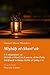 Misbah al-Shari‘ah: A Commentary on “The Lantern of the Path” (Misbah al-Shari‘ah) Attributed to Imam Ja‘far al-Sadiq (‘a)