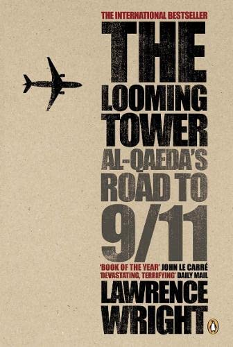 The Looming Tower: Al Qaeda's Road to 9/11