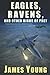 Eagles, Ravens, and Other B...