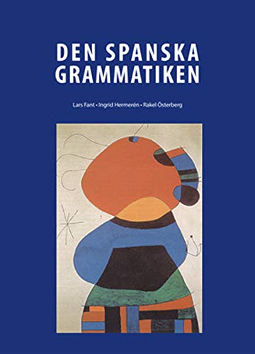 Den spanska grammatiken (Hardcover)