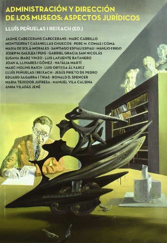 Administración y dirección de los museos: aspectos jurídicos (Paperback)