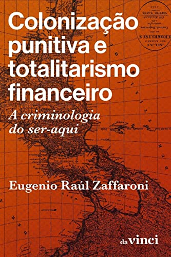 Colonização punitiva e totalitarismo financeiro (Paperback)