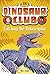Catching the Velociraptor (Dinosaur Club #6)