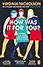 How Was It For You?: Women, Sex, Love and Power in the 1960s