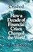 Crashed: How a Decade of Financial Crises Changed the World