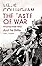 The Taste of War: World War Two and the Battle for Food