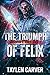 The Triumph of Felix (Magorian & Jones Book 2)
