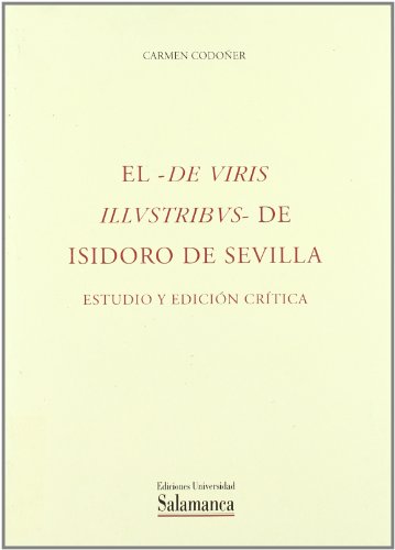 El "De viris illustribus" de Ildefonso de Toledo (Paperback)