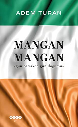 Mangan Mangan / gün batarken gün doğumu (Paperback)