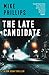 The Late Candidate (Sam Dean Thriller)