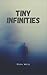 Tiny Infinities
