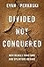 Divided Not Conquered by Evan Perkoski