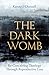 The Dark Womb: Re-Conceiving Theology through Reproductive Loss