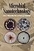 Microbial Nanotechnology