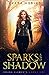 Sparks and Shadow (Rising Elements)