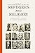 Refugees and Religion: Ethn...