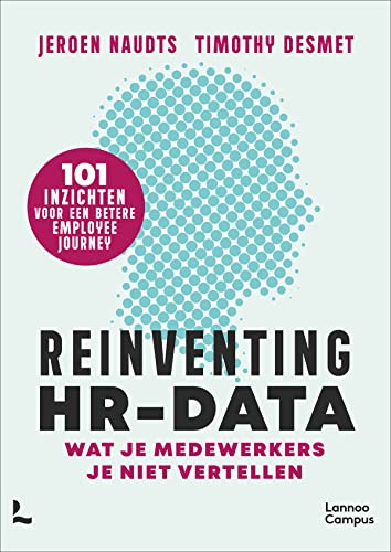 Reinventing HR-data, wat je medewerkers je niet vertellen (Paperback)