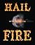 Hail Fire: Hail #6