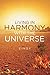 Living in Harmony with the Universe