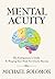 Mental Acuity by Michael Solomon