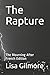 The Rapture: The Mourning A...
