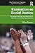 Translation as Social Justice: Translation Policies and Practices in Non-Governmental Organisations (New Perspectives in Translation and Interpreting Studies)