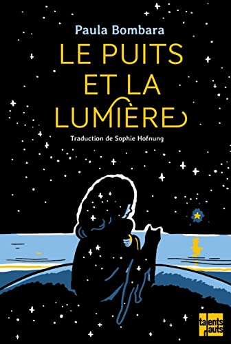 Le puits et la lumière (Paperback)