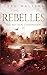Rebelles (Bestien Chroniken #3)