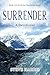 Surrender: A Devotional
