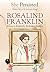She Persisted: Rosalind Franklin
