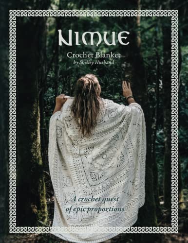 Nimue Crochet Blanket: A crochet adventure of epic proportions (Paperback)