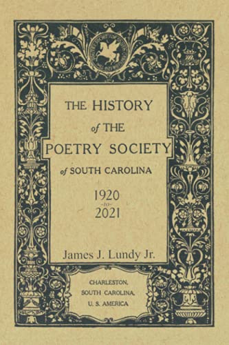The History of the Poetry Society of South Carolina: 1920 to 2021 (Paperback)